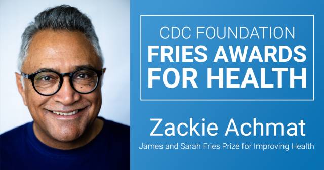 Zackie Achmat, 2024 James and Sarah Fries Prize for Improving Health recipient