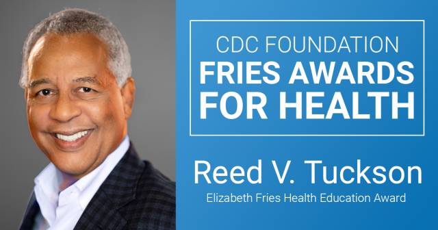 Reed V. Tuckson, 2025 Elizabeth Fries Health Education Award recipient